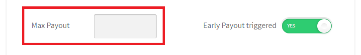 Maximum payout field in early payout calculator 