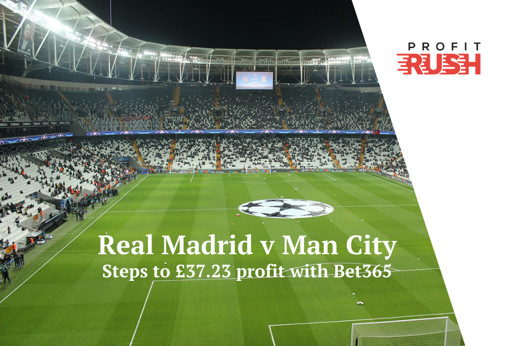 Real Madrid v Man City – Bet £50 Get £50 Explained