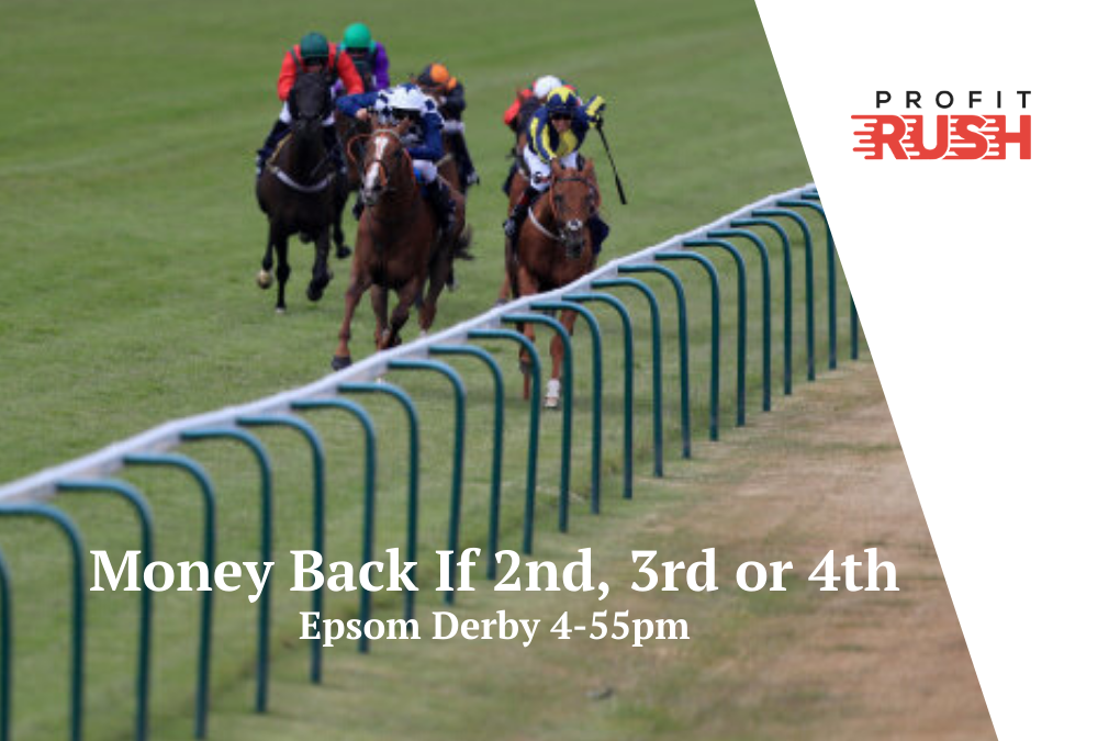 Money Back If Your Horse Finishes 2nd, 3rd or 4th In The Derby