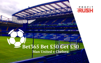 Bet £50 Get £50 Man United v Chelsea